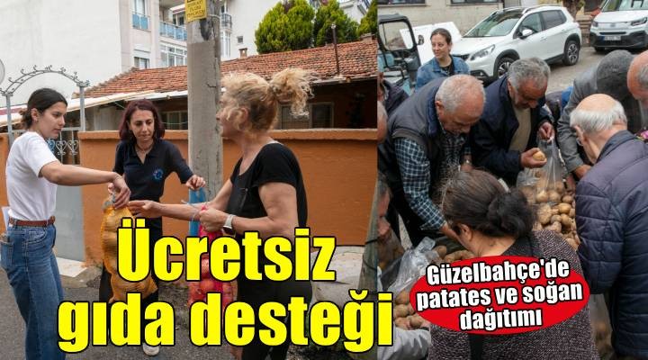 Güzelbahçe Belediyesi’nden vatandaşa ücretsiz patates ve soğan desteği