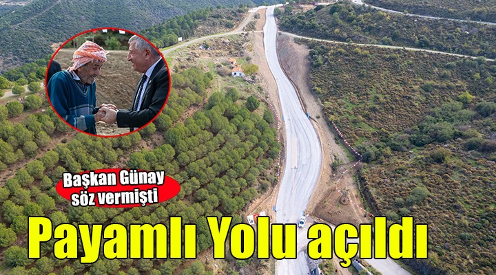 Güzelbahçe Payamlı Yolu açıldı