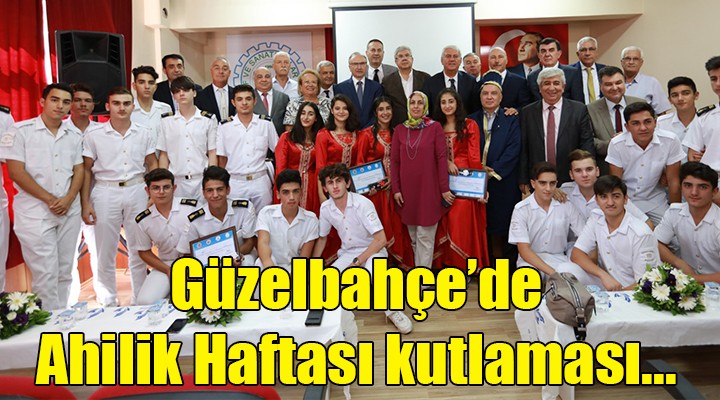 Güzelbahçe de  Ahilik Haftası  kutlaması