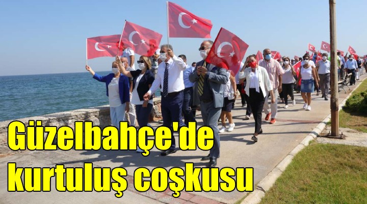 Güzelbahçe de kurtuluş coşkusu!