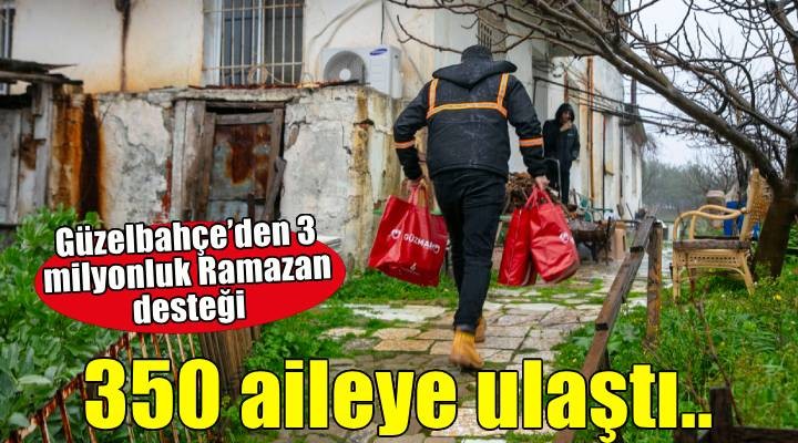 Güzelbahçe'den 3 milyonluk Ramazan desteği