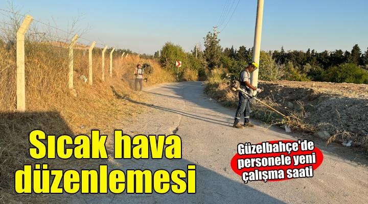 Güzelbahçe’de ‘sıcak hava’ düzenlemesi