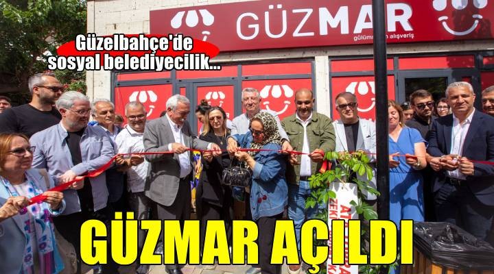Güzelbahçe’ye GÜZMAR Market açıldı...