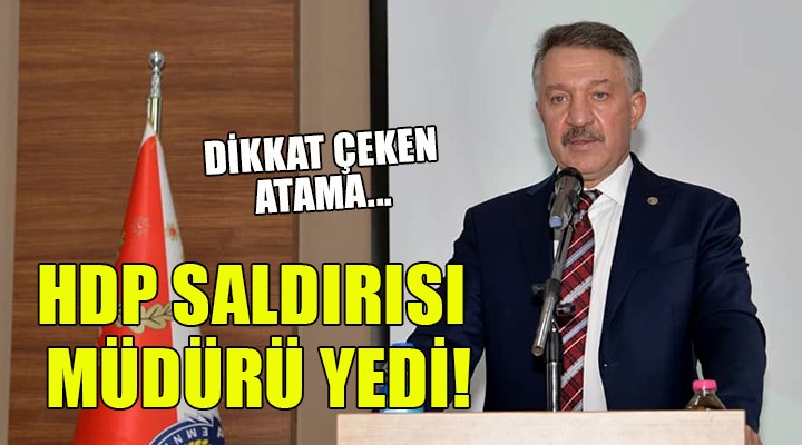 HDP saldırısı müdürü yedi!