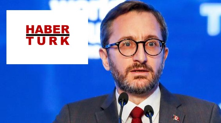 Habertürk ve Fahrettin Altun arasında gerilim!