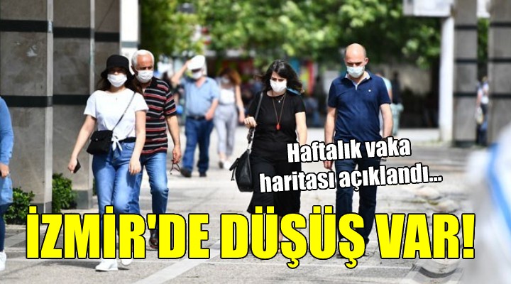 Haftalık vaka haritası açıklandı.. İŞTE İZMİR DEKİ SON DURUM!