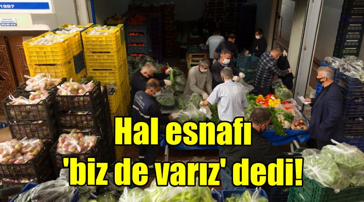 Hal esnafı  Biz de Varız  dedi