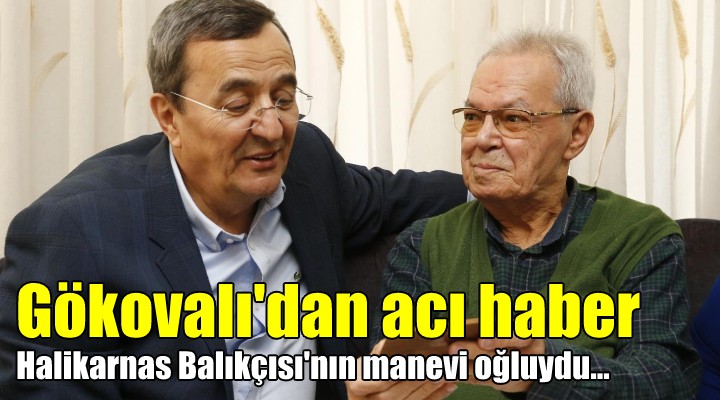 Halikarnas Balıkçısı nın manevi oğlu hayatını kaybetti