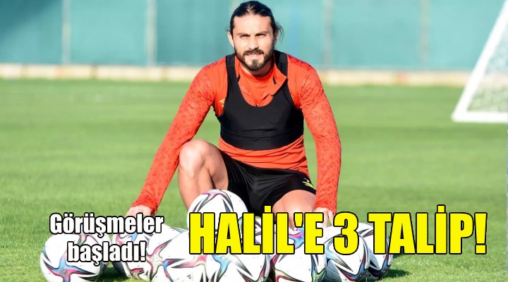 Halil Akbunar a 3 talip!