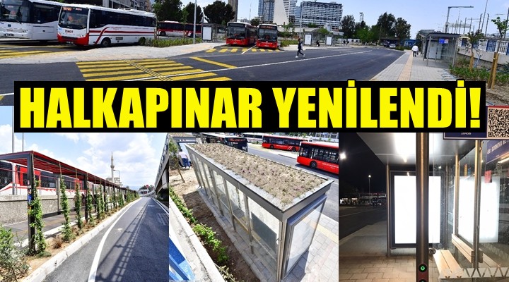 Halkapınar Aktarma Merkezi yepyeni bir görünüme kavuştu!