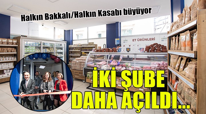 Halkın Bakkalı/Halkın Kasabı Bornova ve Balçova da...