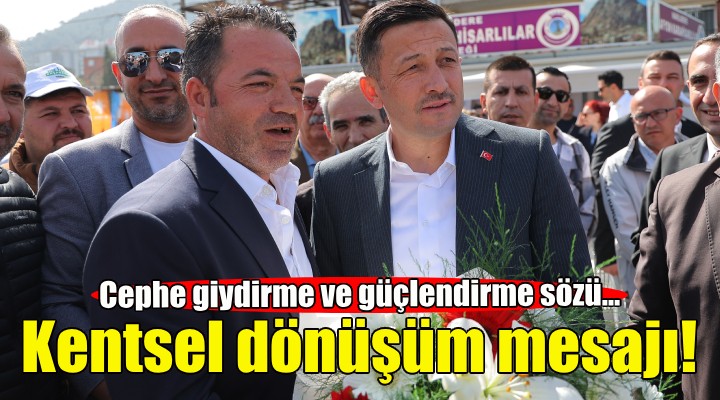 Hamza Dağ dan kentsel dönüşüm açıklaması!