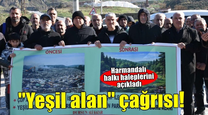 Harmandalı için 'yeşil alan' çağrısı