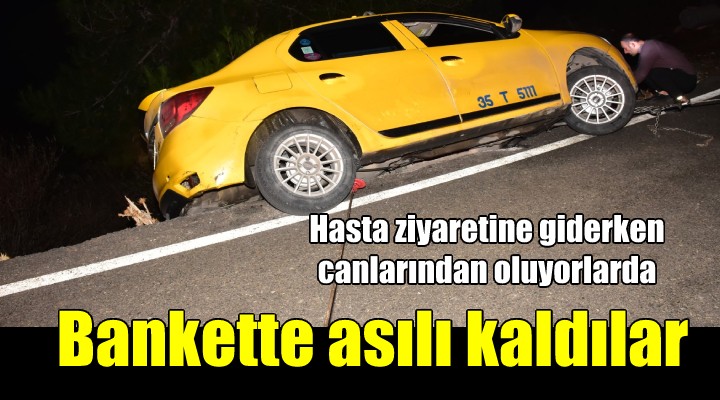 Hasta ziyaretine giderken ölümden döndüler