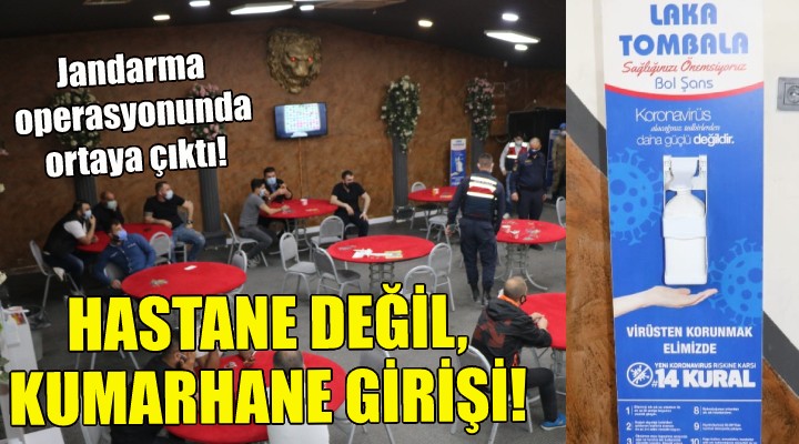 Hastane değil, kumarhane girişi!