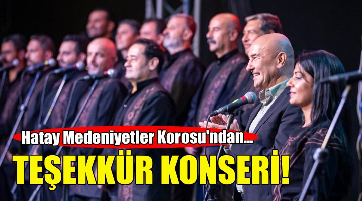 Hatay Medeniyetler Korosu ndan İEF de teşekkür konseri!