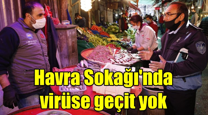 Havra Sokağı’nda virüse geçit yok