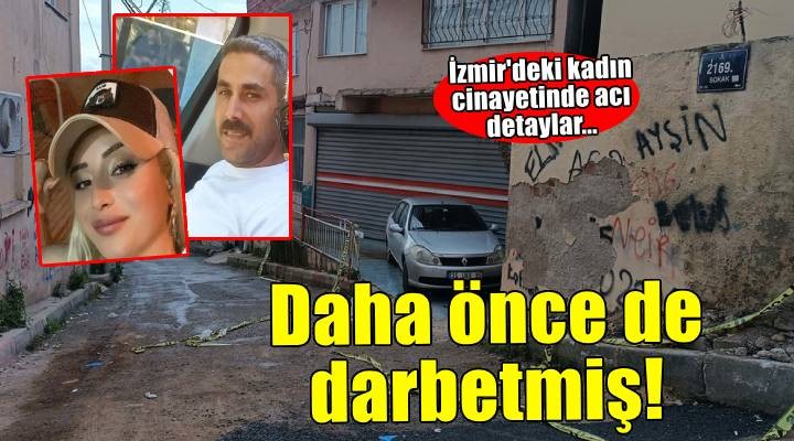 Havva'yı öldüren eski eş, daha önce de evi basıp darbetmiş