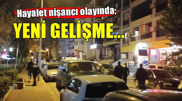 Hayalet nişancı olayında flaş gelişme...