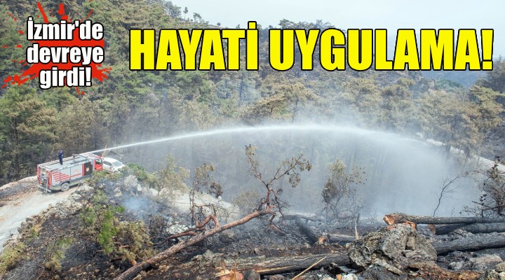 Hayati uygulama... İzmir de devreye girdi!