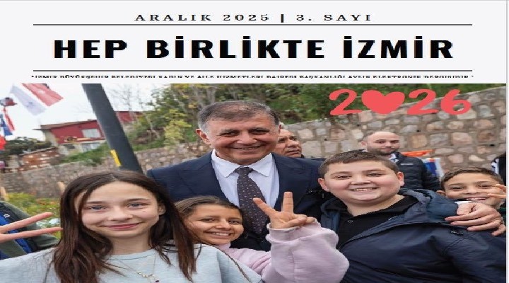 Hep Birlikte İzmir, aralık sayısıyla yayında