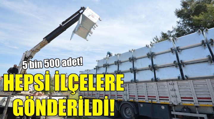 Hepsi ilçelere gönderildi!