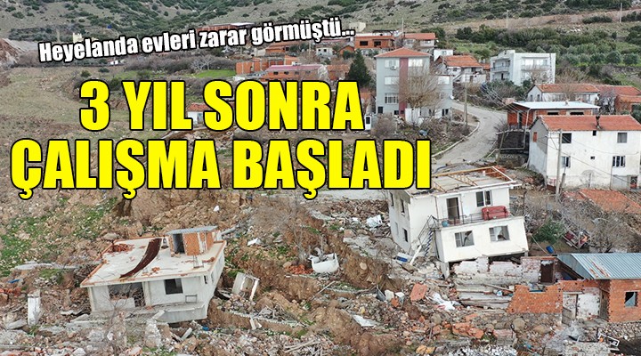 Heyelanda evleri zarar görmüştü.. 3 YIL SONRA ÇALIŞMA BAŞLADI