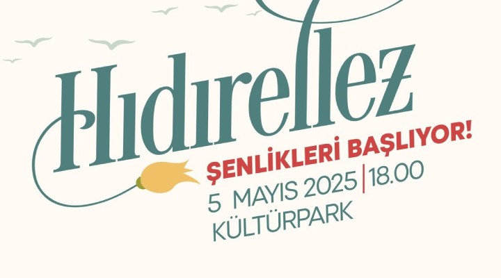 Hıdırellez Ateşi Kültürpark’ta yakılacak