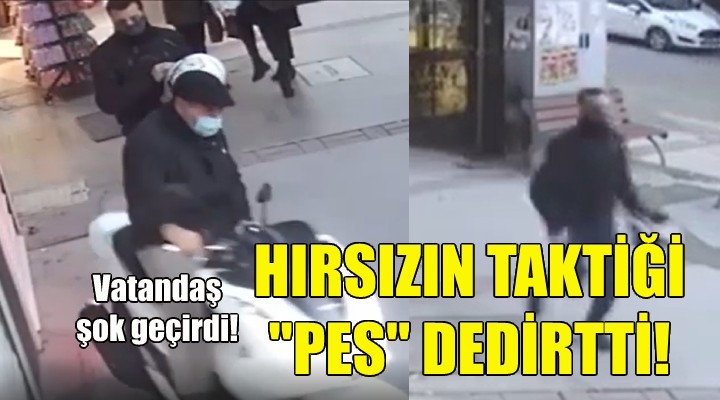 Hırsızın taktiği  pes  dedirtti!