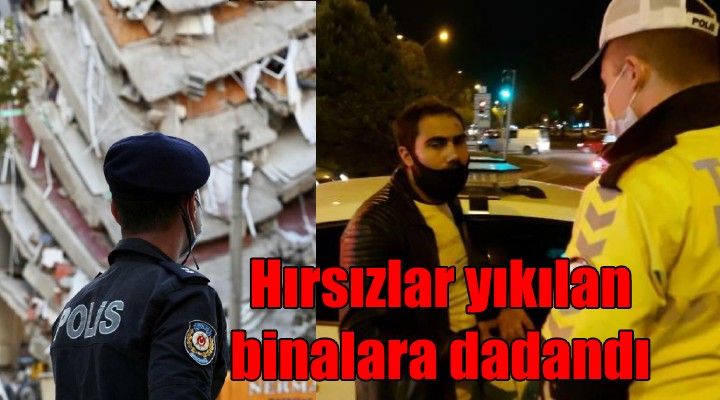 Hırsızlar yıkılan binalara dadandı!