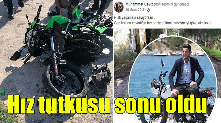 Hız tutkusu sonu oldu