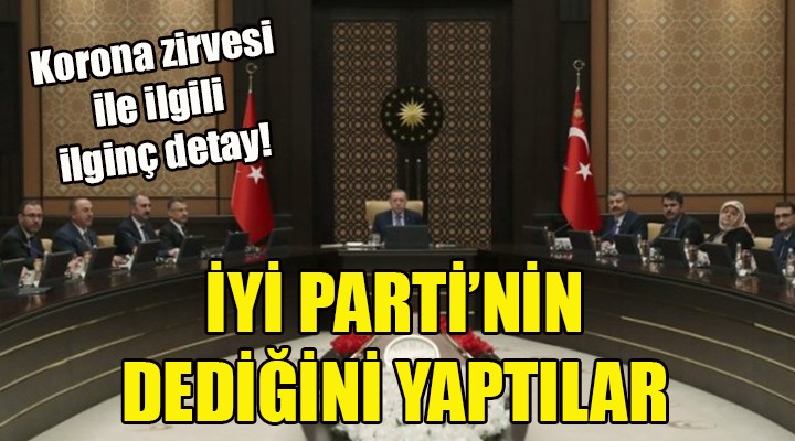 Hükümet, İYİ Parti nin dediğini yaptı