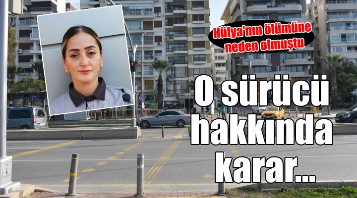 Hülya nın öldüğü kazada gerekçeli karar açıklandı...