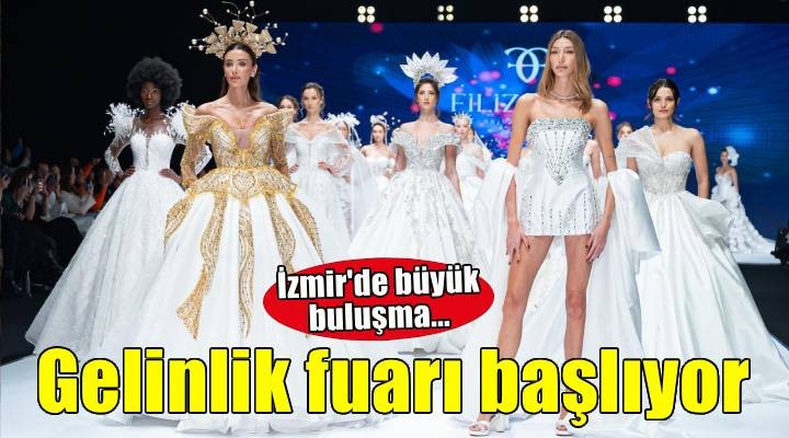 IF Wedding Fashion İzmir 20 Ocak’ta kapılarını açıyor