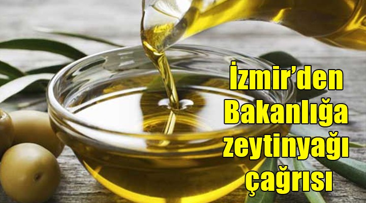 İTB den Bakanlığa zeytinyağı çağrısı!