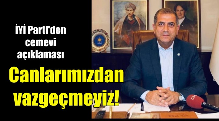 İYİ Parti İl Başkanı Kırkpınar dan cemevi açıklaması