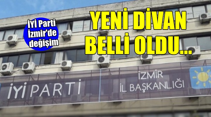 İYİ Parti İzmir de yeni divan belli oldu!