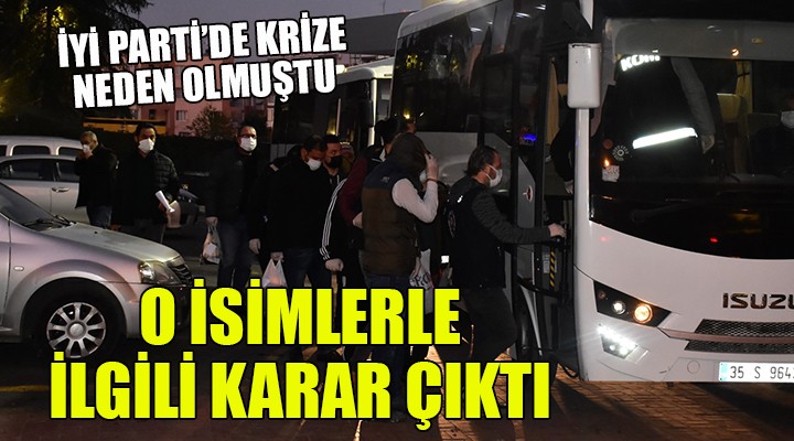 İYİ Parti de krize neden olmuştu... O İSİMLERLE İLGİLİ KARAR ÇIKTI