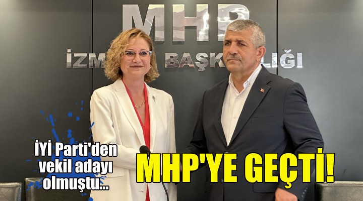 İYİ Parti den vekil adayı gösterilmişti... Arzu Yıldırım MHP ye geçti!