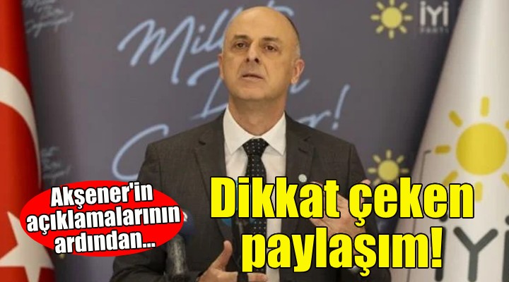 İYİ Partili Özlale den dikkat çeken paylaşım!