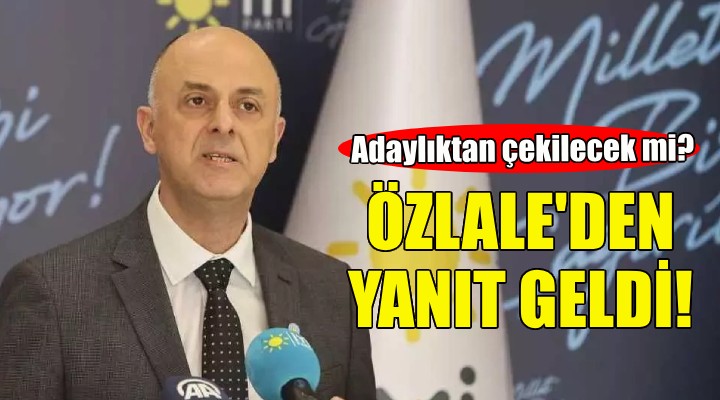 İYİ Partili Özlale den o soruya yanıt!