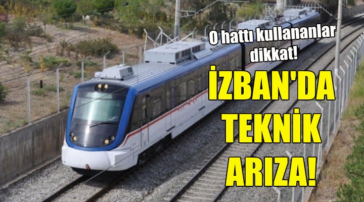 İZBAN da teknik arıza!