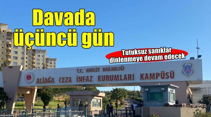 İZBETON davasında üçüncü oturum