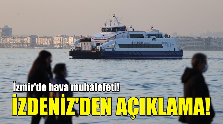 İZDENİZ den açıklama!