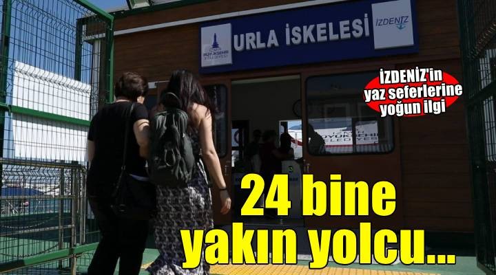 İZDENİZ’in yaz seferlerinden 24 bine yakın yolcu yararlandı