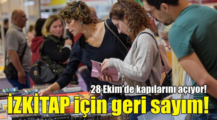 İZKİTAP 28 Ekim’de kapılarını açıyor!