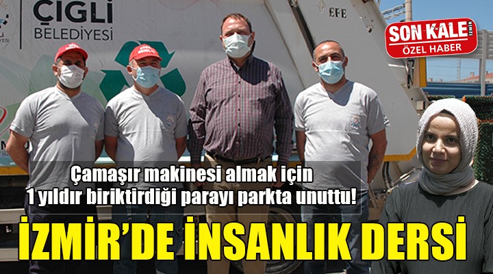 İZMİR DE İNSANLIK DERSİ!