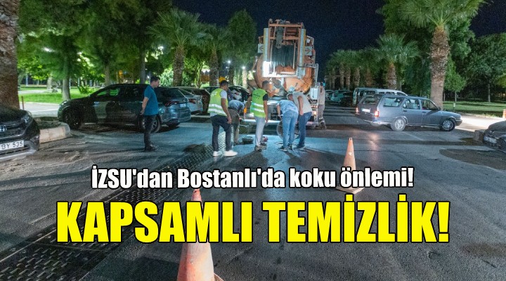 İZSU dan Bostanlı da kapsamlı temizlik!