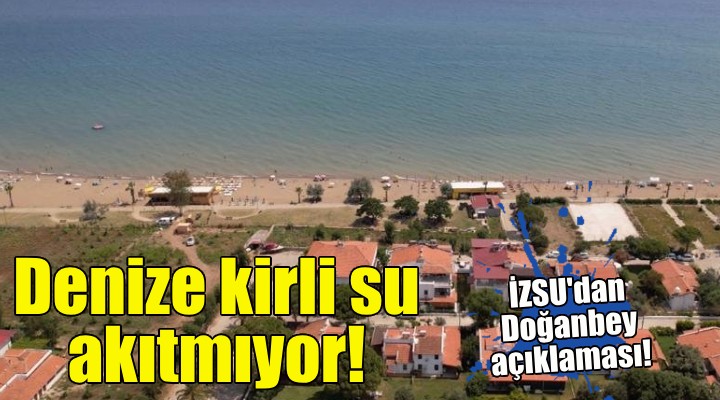 İZSU dan Doğanbey Atıksu Arıtma Tesisi açıklaması!