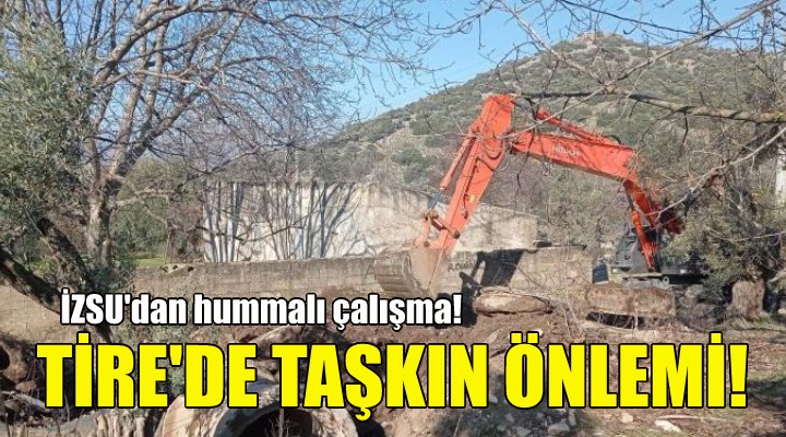 İZSU dan Tire de taşkın önlemi!